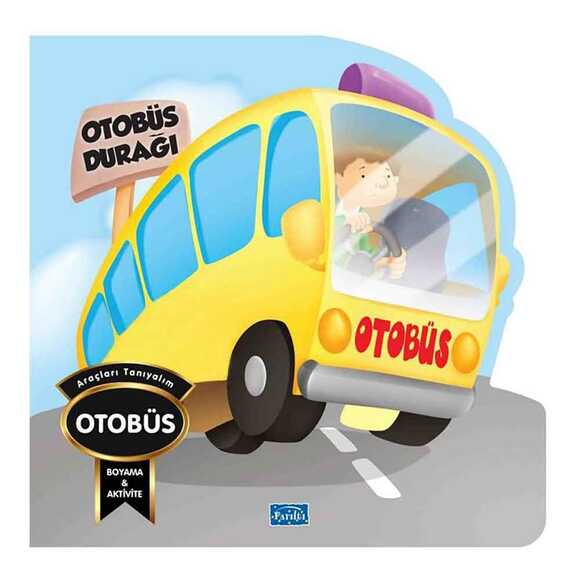 Araçları Tanıyalım - Otobüs - Boyama & Aktivite