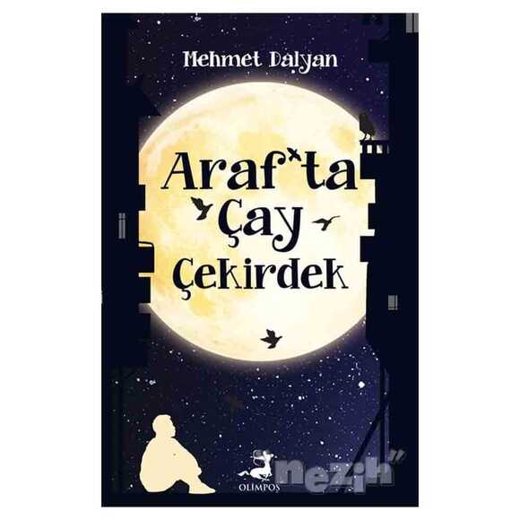 Araf’ta Çay Çekirdek