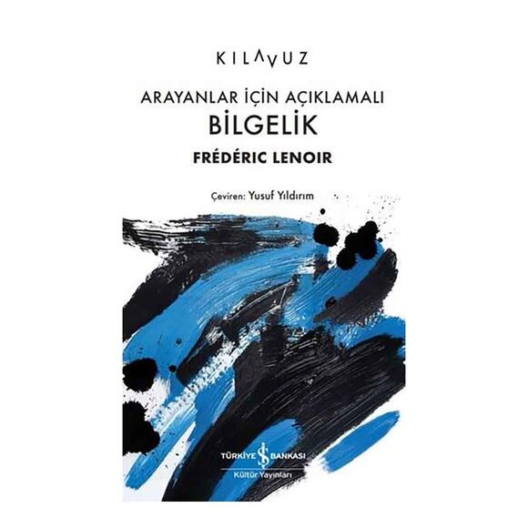 Arayanlar İçin Açıklamalı Bilgelik - Kılavuz