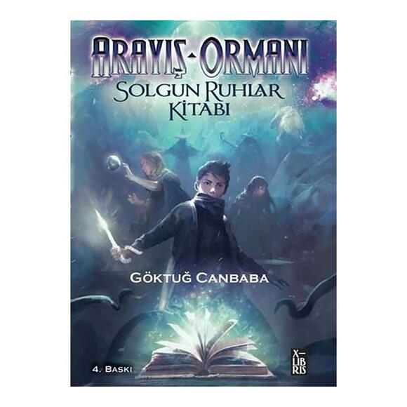 Arayış Ormanı - Solgun Ruhlar Kitabı