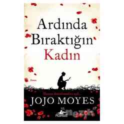 Pegasus Yayınları - Ardında Bıraktığın Kadın