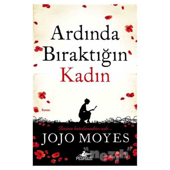 Ardında Bıraktığın Kadın