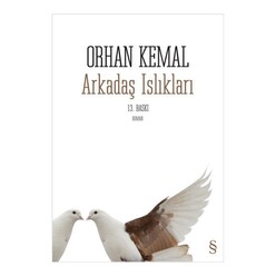 Everest Yayınları - Arkadaş Islıkları Orhan Kemal