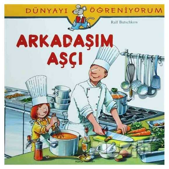 Arkadaşım Aşçı