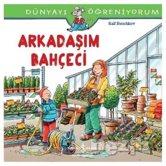 Arkadaşım Bahçeci