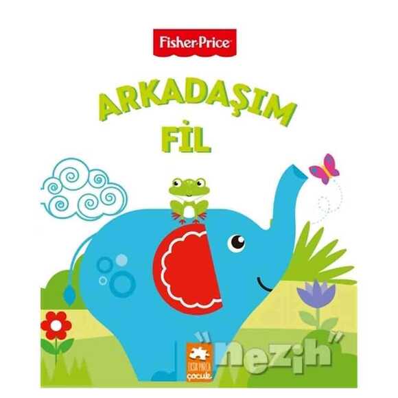 Arkadaşım Fil - Fisher Price