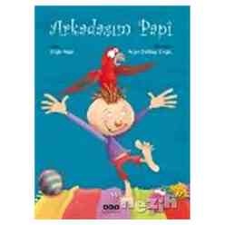 Yapı Kredi Yayınları - Arkadaşım Papi
