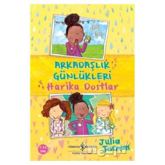 Arkadaşlık Günlükleri : Harika Dostlar