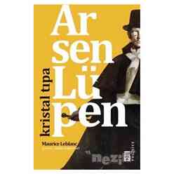 Timaş - Arsen Lüpen - Kristal Tıpa