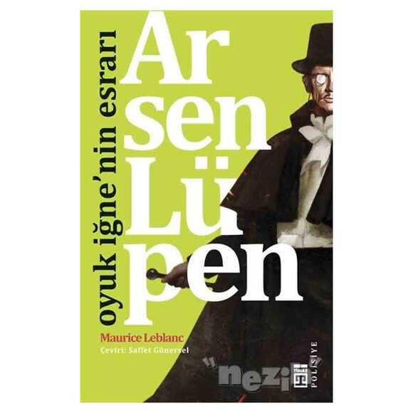 Arsen Lüpen : Oyuk İğne’nin Esrarı