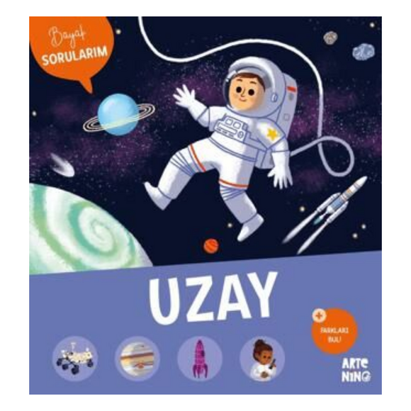 Artenino Büyük Sorularım - Uzay