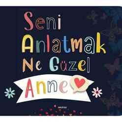 Arunas Seni Anlatmak Ne Güzel Anne - Thumbnail