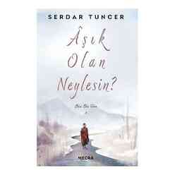 Aşık Olan Neylesin? - Thumbnail
