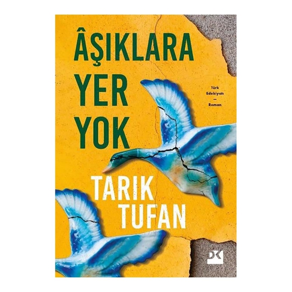 Aşıklara Yer Yok