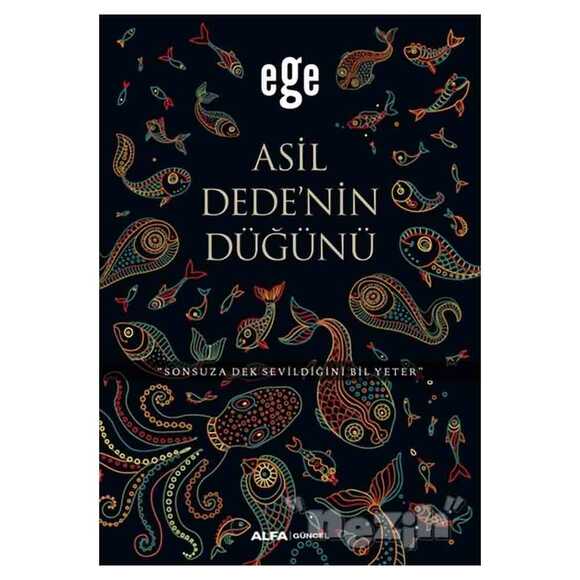 Asil Dedenin Düğünü