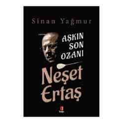 Kapı Yayınları - Aşkın Son Ozanı Neşet Ertaş