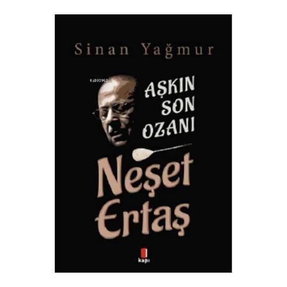 Aşkın Son Ozanı Neşet Ertaş
