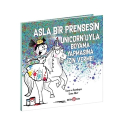 Asla Bir Prensesin Unicorn’uyla Boyama Yapmasına İzin Verme - Thumbnail