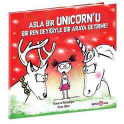 Asla Bir Unicorn’u Bir Ren Geyiğiyle Bir Araya Getirme! - Thumbnail