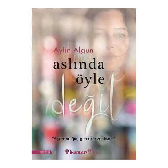 Aslında Öyle Değil