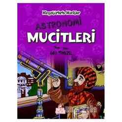 Astronomi Mucitleri - Minyatürlerle Mucitler - Thumbnail