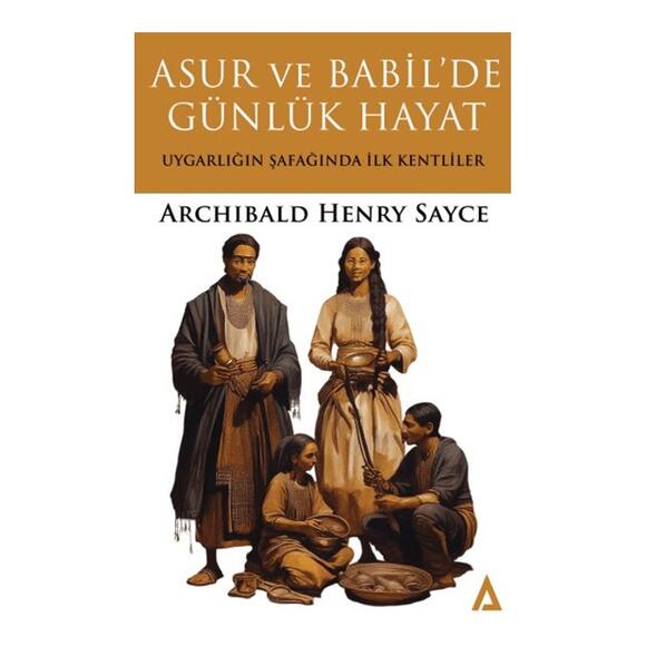 Asur Ve Babil’de Günlük Hayat