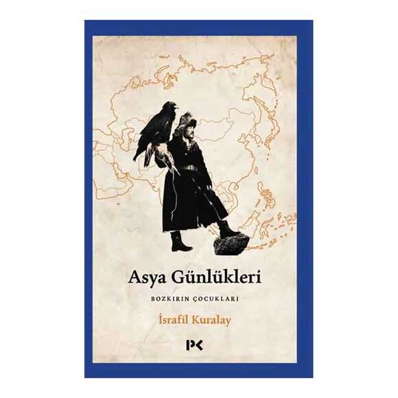 Asya Günlükleri - Bozkırın Çocukları