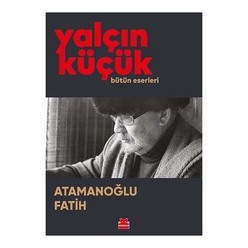 Atamannoğlu Fatih Yalçın Küçük Bütün Eserleri - Thumbnail