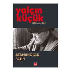 Kırmızı Kedi Yayınları - Atamannoğlu Fatih Yalçın Küçük Bütün Eserleri