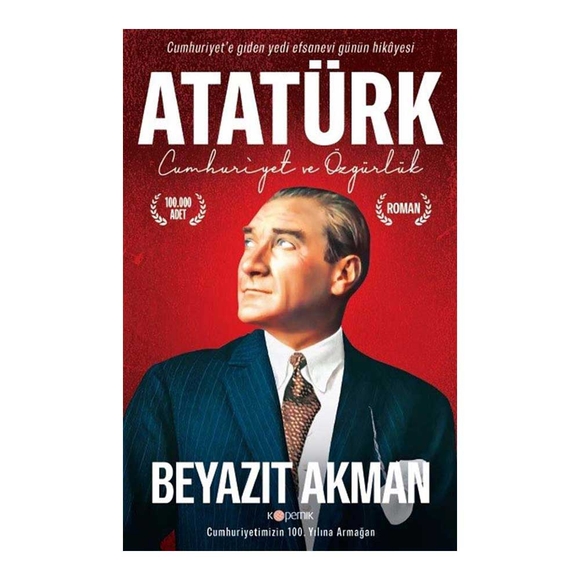 Atatürk - Cumhuriyet Ve Özgürlük