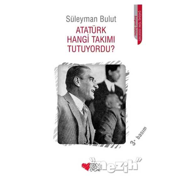 Atatürk Hangi Takımı Tutuyordu?