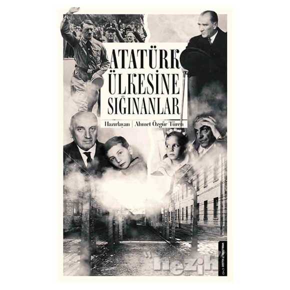 Atatürk Ülkesine Sığınanlar