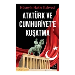 Atatürk ve Cumhuriyet’e Kuşatma - Thumbnail