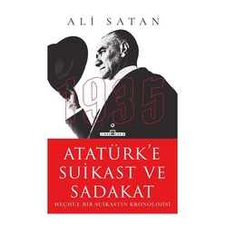 Atatürk’e Suikast ve Sadakat - Thumbnail