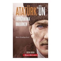 Atatürk’ün Fotoğrafına Bakarken - Thumbnail