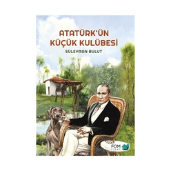 Atatürk’ün Küçük Kulübesi - Thumbnail