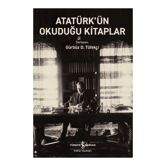 Atatürk’ün Okuduğu Kitaplar