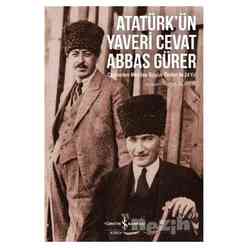 Atatürk’ün Yaveri Cevat Abbas Gürer - Thumbnail