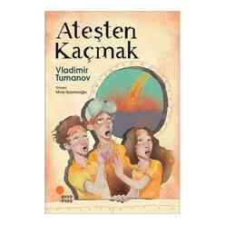 Ateşten Kaçmak - Thumbnail