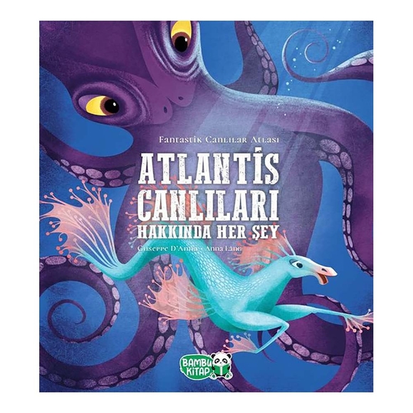 Atlantis Canlıları Hakkında Her Şey