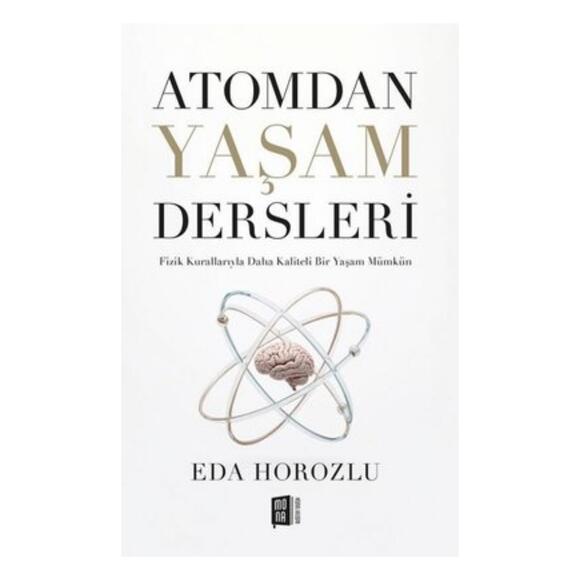 Atomdan Yaşam Dersleri