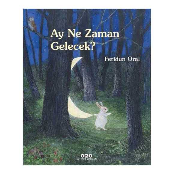 Ay Ne Zaman Gelecek?