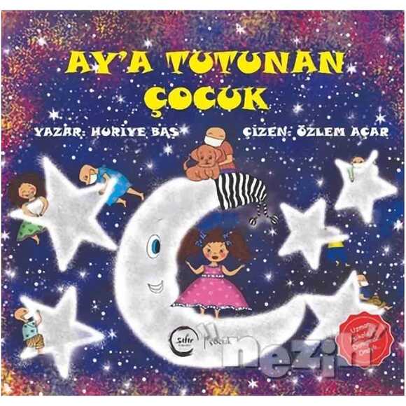 Ay’a Tutunan Çocuk