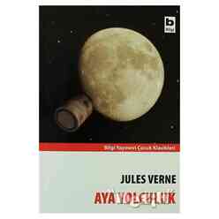 Bilgi Yayıncılık - Aya Yolculuk