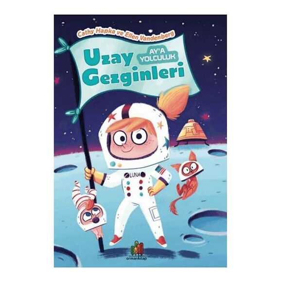 Ay’a Yolculuk - Uzay Gezginleri