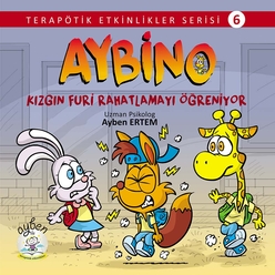 Aybino - Ayben ile Oyun Kızgın Furi Rahatlamayı Öğreniyor 6 Yaş+