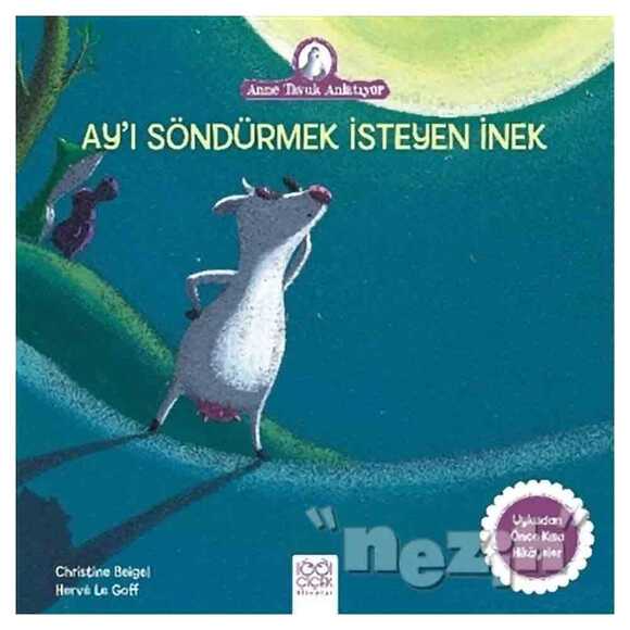 Ay’ı Söndürmek İsteyen İnek