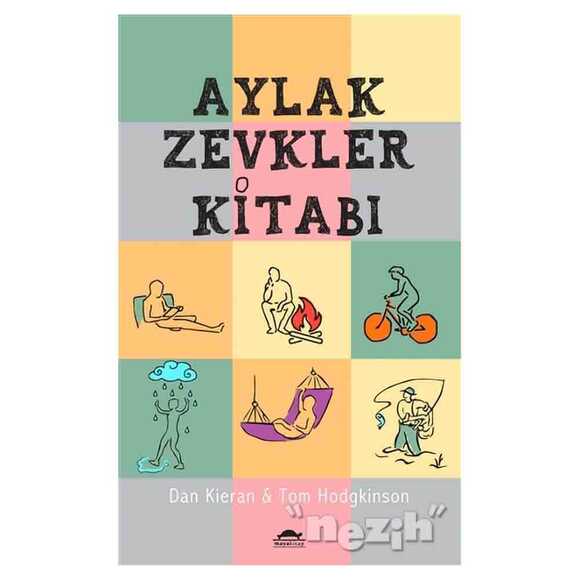 Aylak Zevkler Kitabı