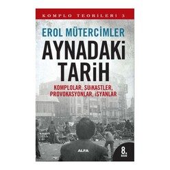 Alfa - Aynadaki Tarih - Komplo Teorileri 3