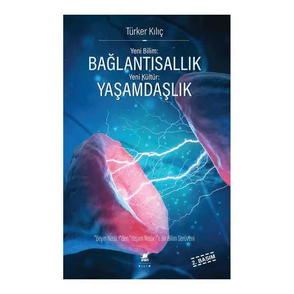 Ayrıntı Yeni Bilim: Bağlantısallık - Yeni Kültür: Yaşamdaşlık